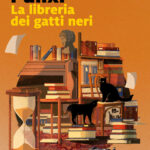 La libreria dei gatti neri di Piergiorgio Pulixi: il cozy crime italiano che ha conquistato i lettori